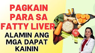 Pagkain Para sa Fatty Liver  By Doc Liza RamosoOng [upl. by Kerrison714]