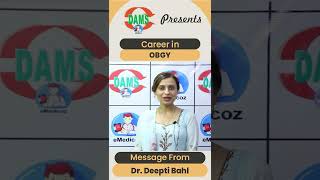 Career in OBGY  DAMS Delhi  Dr Deepti Bahl [upl. by Akinuahs281]