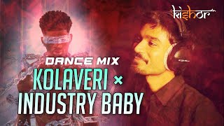 KOLAVERI x INDUSTRY BABY REMIX DANCE MIX DJ KISHOR [upl. by Aicerg125]