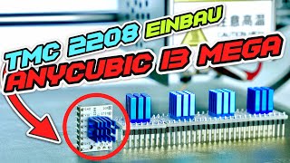 ANYCUBIC I3 Mega LEISER  TMC2208 Einbau  Einstellen TUTORIAL [upl. by Wandy778]