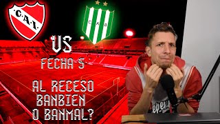 INDEPENDIENTE vs BANFIELD  Darla vuelta con el Taladro Fecha 5 Liga Profesional [upl. by Marka]