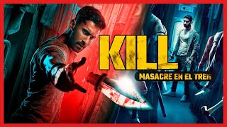 KILL MASACRE EN EL TREN  Opinión ¡Sin Spoiler  Brutal y Salvaje [upl. by Mode]