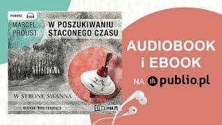 W poszukiwaniu straconego czasu Tom I Marcel Proust Audiobook PL [upl. by Aihpledalihp28]