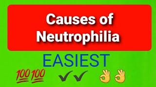 Causes of Neutrophilia [upl. by Ruon]