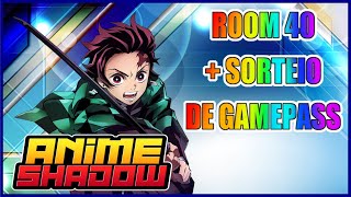 Room 40 Anime shadow  Sorteio de gamepass  update 5 🔴 Ao Vivo 🔴 [upl. by Enymsaj590]