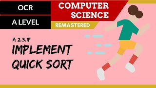 156 OCR A Level H446 SLR26  23 Implement quick sort [upl. by Baram467]