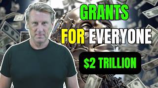 GRANTS for EVERYONE 2 TRILLION FAST amp EASY [upl. by Watanabe500]