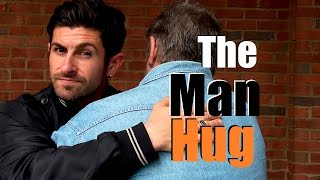 The Man Hug  How To Hug It Out Like Men [upl. by Hsara]