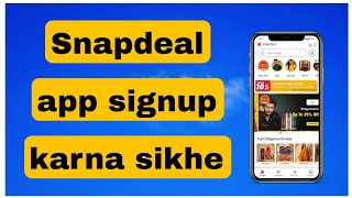 Snapdeal app signup kaise kare  Snapdeal app register kaise kare [upl. by Collar73]