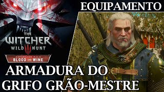 Equipamento de Bruxo Armadura do Grifo Grão Mestre  The Witcher 3 Blood amp Wine [upl. by Adlin]