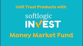 📈 Learn about the Softlogic Money Market Fund [upl. by Skricki]