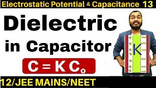 Electrostatic Potential n Capacitance 13  Effect of Dielectric in Capacitors JEE MAINSNEET [upl. by Nosilla]