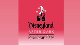 Disneyland Sweethearts’ Nite Cavalcade BGM [upl. by Jacquelin262]