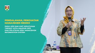 PENDALAMAN PENGUATAN MANAJEMEN RESIKO DAN PELATIHAN RISK MANAJEMEN INFORMATION SYSTEM [upl. by Tayyebeb669]