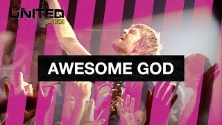 Awesome God  Hillsong UNITED  Look To You [upl. by Marden]