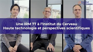 IRM 7T à lInstitut du Cerveau  haute technologie et perspectives scientifiques [upl. by Borrell]