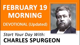 FEBRUARY 19 AM  Prayer Paves The Way For Mercy  Charles Spurgeon  Updated  Devotional [upl. by Orihakat]