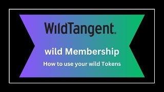 wild Membership  How to use wild Tokens [upl. by Ainad]