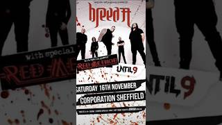 161124 we drop into Sheffield corporation for a set alongside BREED77 amp RED METHOD …get tickets🔥 [upl. by Calan]