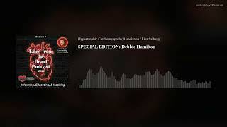 SPECIAL EDITION Debbie Hamilton [upl. by Noxas]