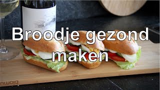 Broodje gezond maken [upl. by Nehtanhoj319]