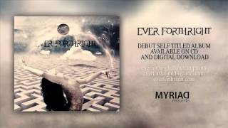 Ever Forthright  Clockwork [upl. by Sherwynd]