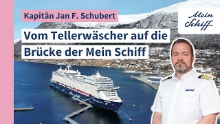 Kapitän Jan F Schubert Vom Tellerwäscher auf die Brücke der Mein Schiff [upl. by Ogu]