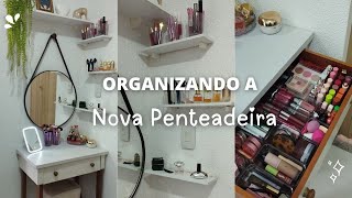 Organizando minha nova penteadeira ❤️ [upl. by Anthea]