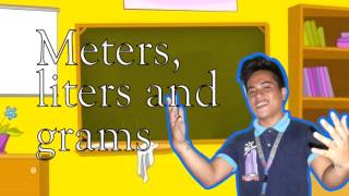 Meters Liters and Grams Music Video [upl. by Ned]