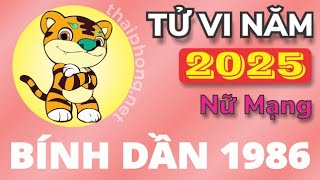 Tử Vi Tuổi Bính Dần 1986 Năm 2025  Nữ Mạng [upl. by Selina]