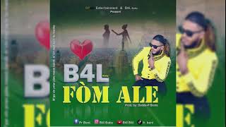 B4L  FÒM ALE [upl. by Avahc]