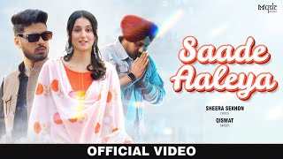 New Punjabi Songs 2024  Saade Aaleya  Tere Warga Tan Yaar   Qismat  Sheera Sekhon  Baxbee [upl. by Neirda752]