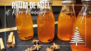 🎄 RHUM DE NOËL et rétroplanning  À La Maison Avec Leslie [upl. by Anaoj]