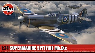 NEW AIRFIX SPITFIRE IXc 124 Review [upl. by Oderfodog]