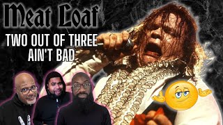 Meatloaf  Two out of Three Aint Bad Reaction [upl. by Ainocal]