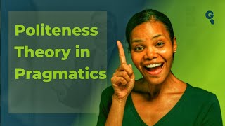 Understanding Politeness Theory in Pragmatics [upl. by Ahsilak]