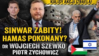 Koniec wojny Szef Hamasu zabity przez Izrael — dr Wojciech Szewko i Piotr Zychowicz [upl. by Siravat]