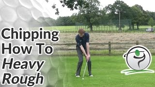 Chipping  Difficult Golf Lies  How to Chip from the Rough [upl. by Adal966]