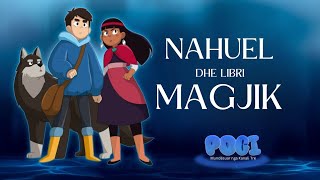 NAHUEL DHE LIBRI MAGJIK  Film Vizatimor i Dubluar në Shqip [upl. by Yenot]