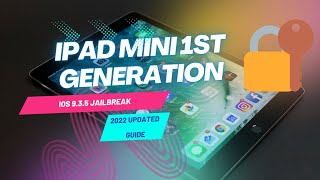 Updated Full Jailbreak Guide for the iPad Mini 1st Generation iOS 935  2022 Updated Guide [upl. by Kosiur]