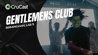 Gentlemens Club  Crucast Birmingham [upl. by Otte5]