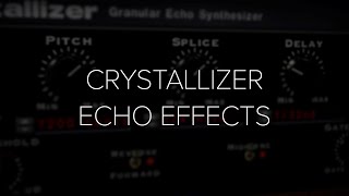 Soundtoys Crystallizer 소개 [upl. by Yekciv]