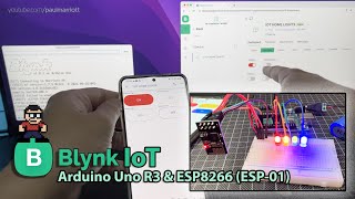 Blynk IoT Blynk 20 App wArduino Uno R3 ESP8266 ESP01 Module Blynk Cloud amp 4 x LED TUTORIAL [upl. by Zeiger]