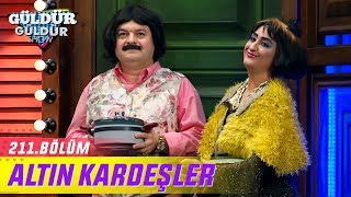 Güldür Güldür Show 211Bölüm  Altın Kardeşler [upl. by Aivil]