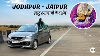 EP 03  Jodhpur to Jaipur  Khatu Shyam Ji Darshan [upl. by Gael538]