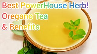 How To Be Healthy Health Benefits Of Oregano Tea How To Make Oregano Tea [upl. by Aneeuqahs]