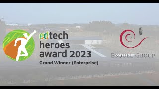 EdTech Heroes Award 2023 Enterprise  Esquel Group [upl. by Cote]