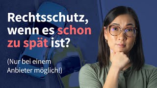 Rückwirkender Rechtsschutz Abschluss NACH dem Unfall [upl. by Ardet]