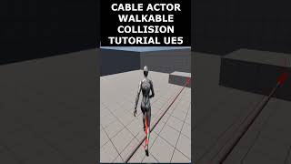 Cable Actor Collision Walkable Unreal Engine 5 unrealengine5 unrealengine vivegames gamedev [upl. by Nikolos47]