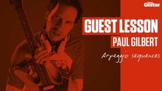 Paul Gilbert Guest Lesson  Arpeggio sequences TG236 [upl. by Alger]